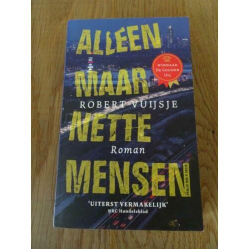 Robert Vuijsje - Alleen maar nette mensen. NIEUW. Gouden uil