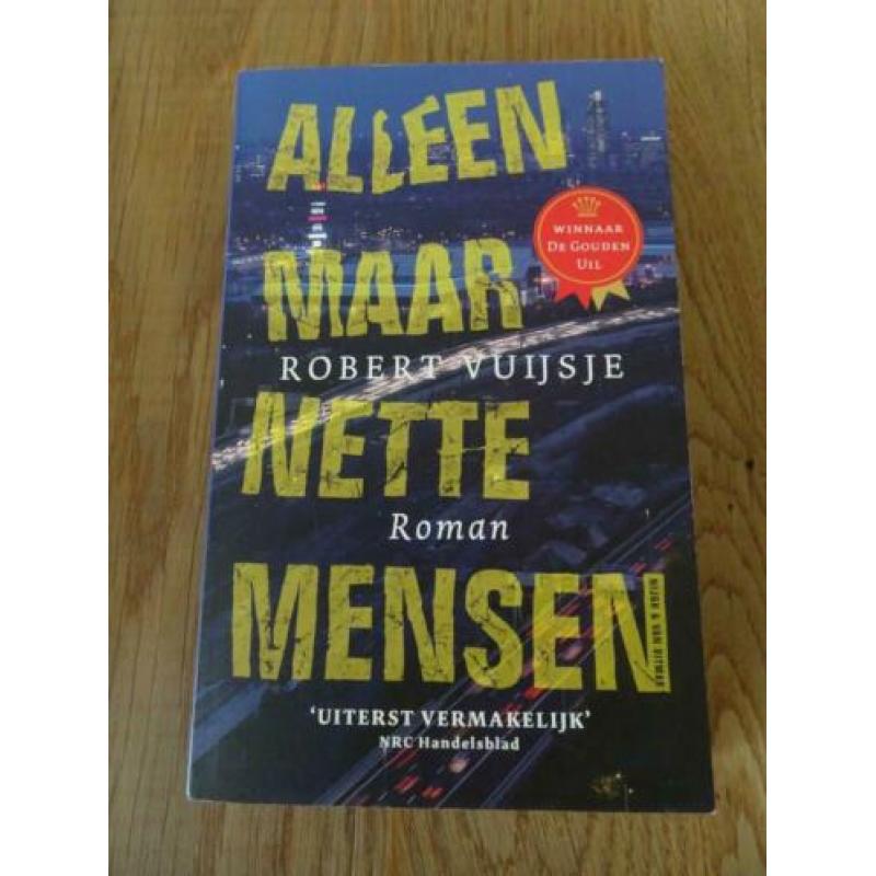 Robert Vuijsje - Alleen maar nette mensen. NIEUW. Gouden uil