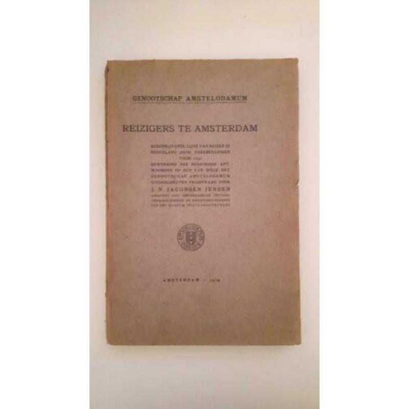 Genootschap Amstelodamum - Reizigers te Amsterdam en Suppl.