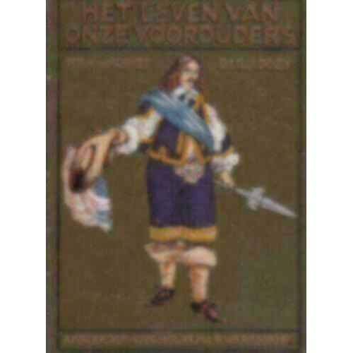 De Roever - Het leven van onze voorouders 4 delen Gebonden,