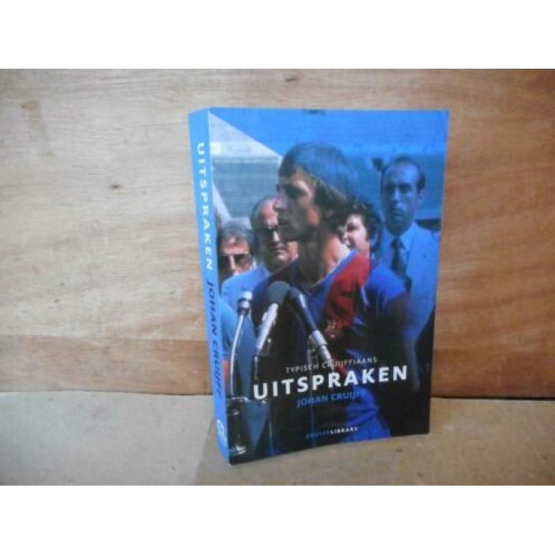 Johan Cruijff, Uitspraken