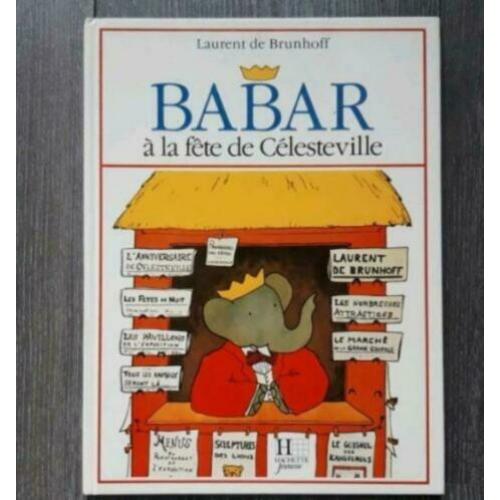 Babar à la fête de Célesteville/Laurent de Brunhoff