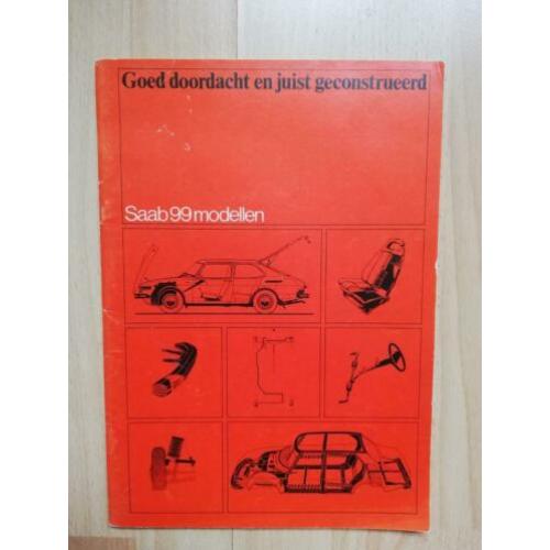 Saab 99 modellen - Goed doordacht en juist geconstrueerd