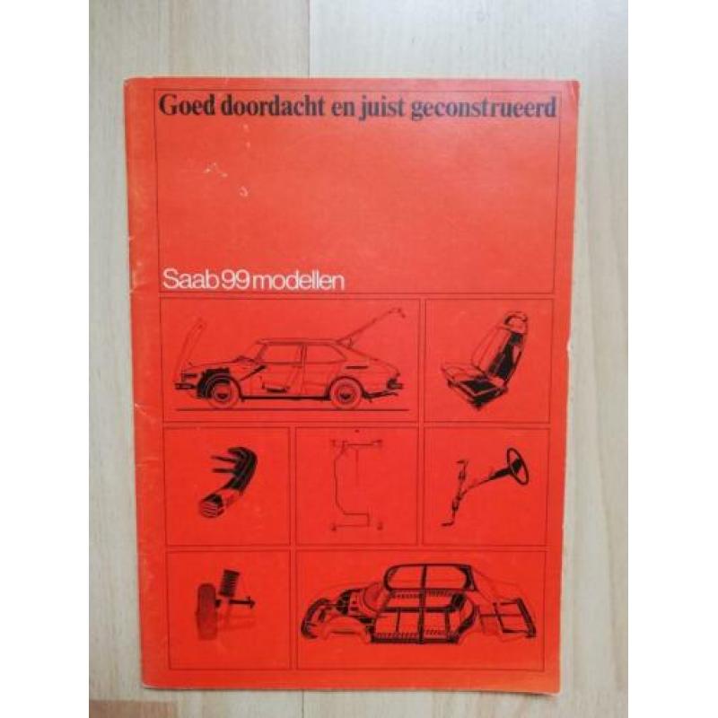 Saab 99 modellen - Goed doordacht en juist geconstrueerd