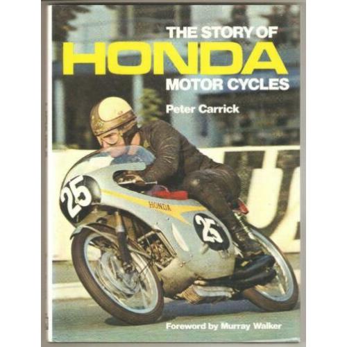 The story of Honda motor cycles