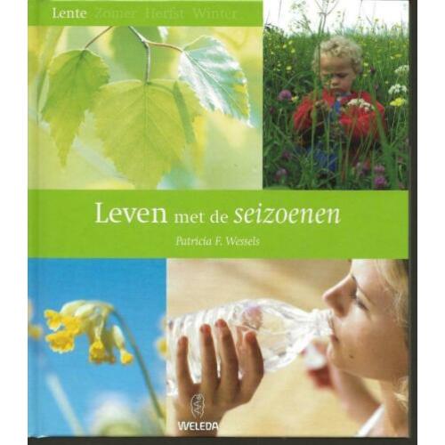 Leven met de seizoenen - 4 delen - Patricia F. Wessels