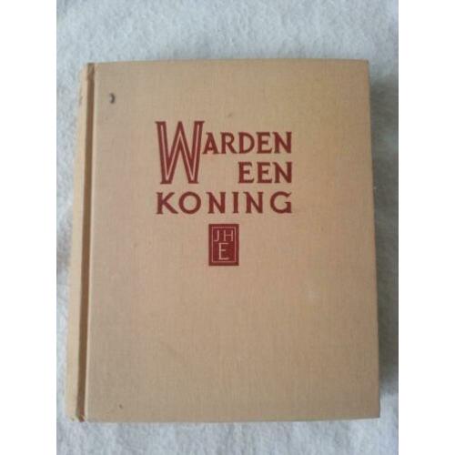 Warden een Koning , Jan. H Eekhout
