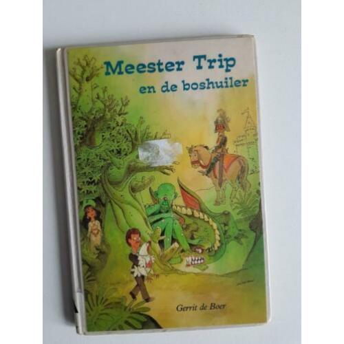 Meester Trip en de boshuiler