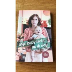 Mijn baby lacht .. nu ik nog Lieve van Weddingen