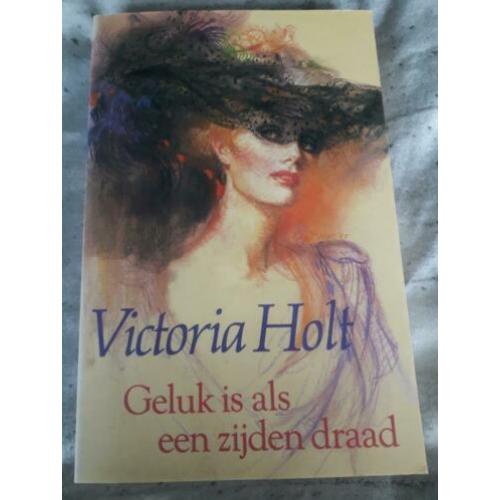 Victoria Holt/Geluk is als een zijden draad