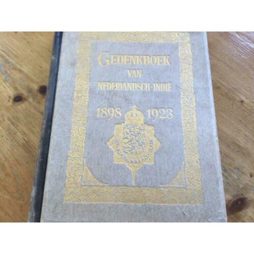 Gedenkboek van Nederlandsch Indie 1898 -1923