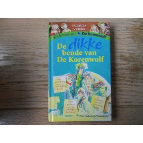 2x de DIKKE bende van De Korenwolf -deel 1+2 =Jacques Vriens