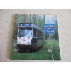 Langs de lijn, tramlijn naar Delft Tanthof, tramlijn