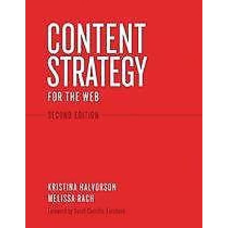 Content Strategy for the Web 9780321808301